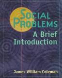 Cover of: Social Problems by James William Coleman