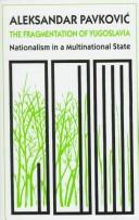 The fragmentation of Yugoslavia by Aleksandar Pavković