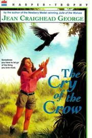 Cover of: Cry of the Crow by Jean Craighead George