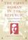 Cover of: The first woman in the republic