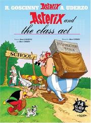 Cover of: Asterix and the Class Act by Albert Uderzo