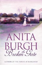 Broken Gate (Wheels of Fortune) by Anita Burgh