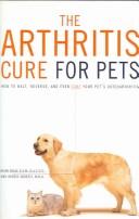 Cover of: The Arthritis Cure for Pets