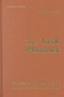 Cover of: The task planner: an intervention resource for human service professionals