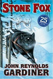 Cover of: Stone Fox by John Reynolds Gardiner