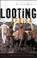 Cover of: Looting Africa