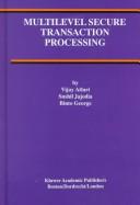 Cover of: Multilevel secure transaction processing by Vijay Atluri