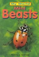 Cover of: Minibeasts (My World)