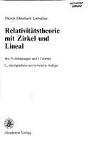 Cover of: Relativitaetstheorie Mit Zirkel Und Lineal by Dierck-Ekkehard Liebscher