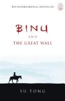 Cover of: Binu and the Great Wall by Su Tong