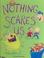 Cover of: Nothing Scares Us