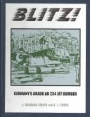 Cover of: Blitz!: Germany's Arado Ar 234 Jet Bomber