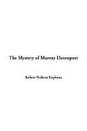 The Mystery of Murray Davenport by Robert Neilson Stephens