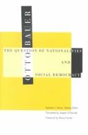 Cover of: The Question of Nationalities and Social Democracy by Otto Bauer