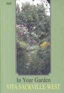 Cover of: In Your Garden by Vita Sackville-West