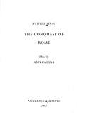 Cover of: The conquest of Rome