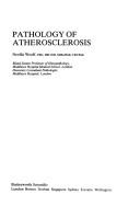 Cover of: Pathology ofatherosclerosis by Neville Woolf