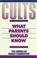 Cover of: Cults:  What Parents Should Know