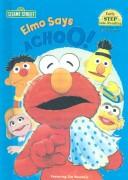 Cover of: Elmo Says Achoo by Sarah Albee