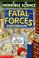 Cover of: Fatal Forces (Horrible Science)