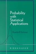 Cover of: Probability with Statistical Applications by Rinaldo B. Schinazi