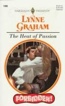 Cover of: The Heat Of Passion  (Forbidden)