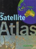 The Satellite Atlas by David Flint