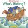Cover of: Whos Hiding (Bible Friends Lift the Flap)