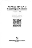 Cover of: Annual Review of Gerontology and Geriatrics (Annual Review of Gerontology & Geriatrics)