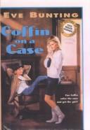 Cover of: Coffin on a Case (Trophy Mystery) by Eve Bunting, Eve Bunting