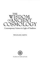 Cover of: The Wisdom of Ancient Cosmology by 