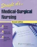 Cover of: Straight A's in medical-surgical nursing.