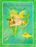 Cover of: Madeline the Mermaid and Other Fishy Tales (A Little Ark Book) | Anna Fienberg