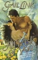 Cover of: All I Ask of You by Gail Link