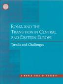 Cover of: Roma and the Transition in Central and Eastern Europe: Trends and Challenges