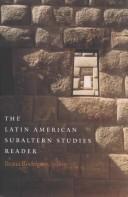 Cover of: The Latin American Subaltern Studies Reader (Latin America Otherwise)