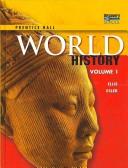 Cover of: World History, Student Edition, Volume 1 by Elisabeth Gaynor Ellis, Anthony Esler