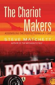 Cover of: The Chariot Makers: Assembling the Perfect Formula 1 Car