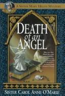 Cover of: Death of an angel by Carol Anne O'Marie
