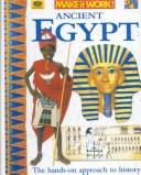 Cover of: Ancient Egypt (Make It Work! History by 