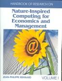 Handbook of Research on Nature Inspired Computing for Economics and Management by Jean-Philippe Rennard