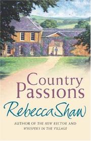 Cover of: Country Passions by Rebecca Shaw