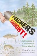 Poachers Caught! by Tom Chapin