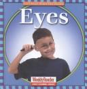 Cover of: Eyes (Let's Read About Our Bodies)