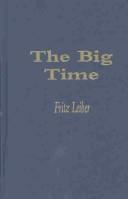 Cover of: The Big Time by Fritz Leiber