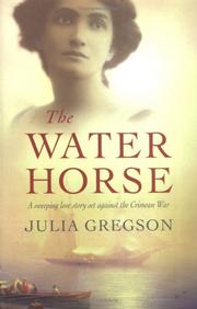 Cover of: The Water Horse by Julia Gregson