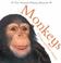 Cover of: Monkeys and Apes and Their Relatives (Animal Close-ups)