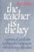 Cover of: The Teacher Is the Key (Children with Special Needs)