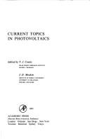 Cover of: Current topics in photovoltaics