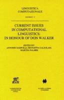 Cover of: Current Issues in Computational Linguistics: In Honour of Don Walker